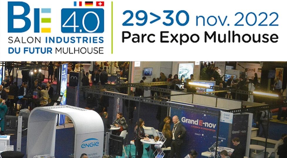 Salon Be 4.0 Industries du Futur de Mulhouse